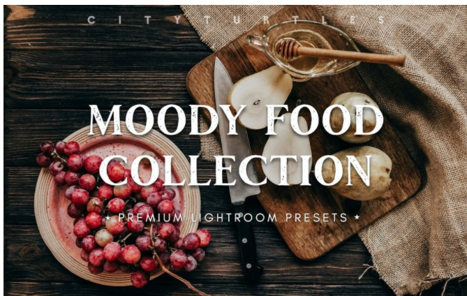 Elements.Envato Moody Food Lifestyle Blogger Lightroom Presets 2021 слив курса