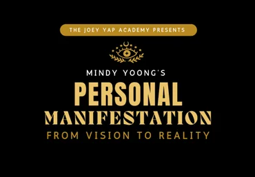 Mindy Yoong Joey Yap Academy Личная манифестация: От видения к реальности 2024 слив