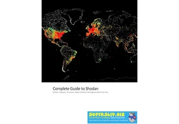 Полное руководство по Shodan: собирать. Анализ. Визуализируйте. Заставьте интернет-разведку работать слив
